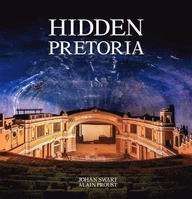 Hidden Pretoria 1