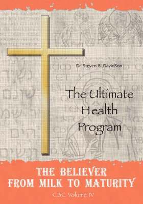 The Believer from Milk to Maturity 1