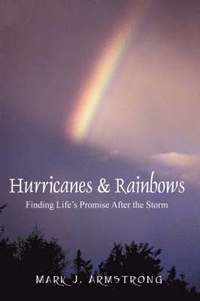 bokomslag Hurricanes & Rainbows