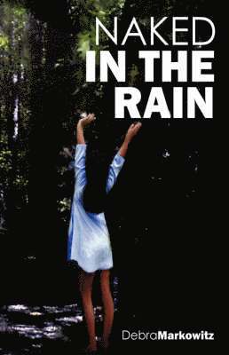 Naked in the Rain 1