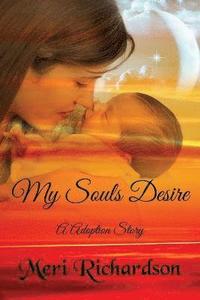 bokomslag My Soul's Desire