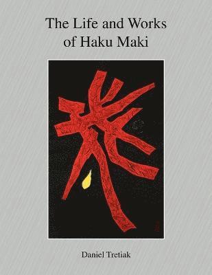 The Life and Works of Haku Maki 1