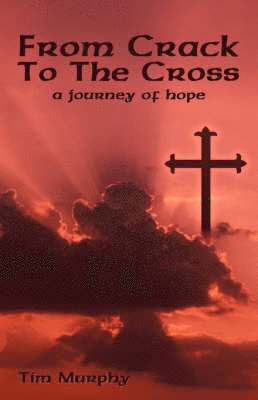 From Crack To The Cross 1