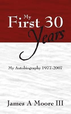 My First 30 Years 1