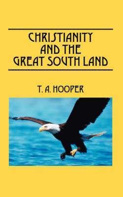 bokomslag Christianity and The Great South Land