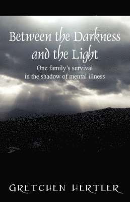 Between the Darkness and the Light 1