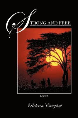 bokomslag Strong and Free