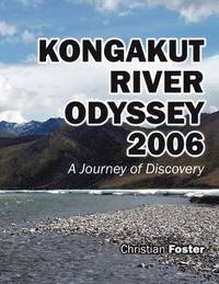 bokomslag Kongakut River Odyssey 2006