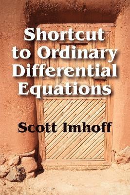 bokomslag Shortcut to Ordinary Differential Equations