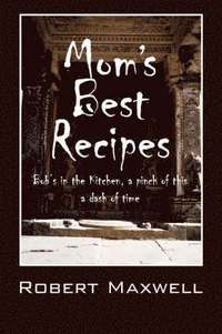 bokomslag Mom's Best Recipes