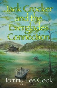 bokomslag Jack Crocker and the Everglades Connection