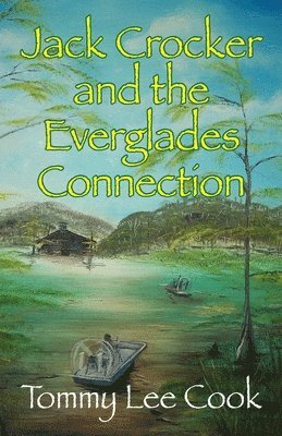 bokomslag Jack Crocker and the Everglades Connection