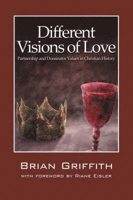 Brian Griffith - Different Visions of Love, Häftad