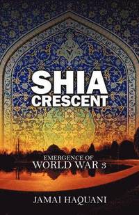 bokomslag Shia Cresent