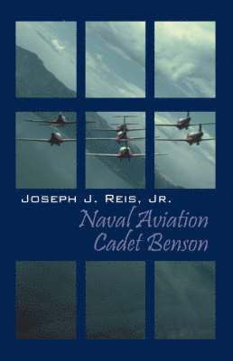 bokomslag Naval Aviation Cadet Benson