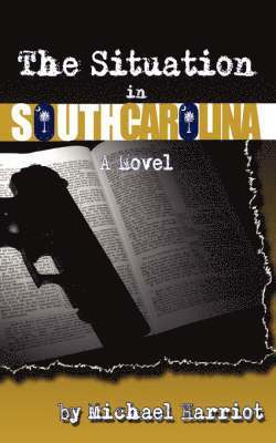 Michael Harriot - Situation in South Carolina, Häftad