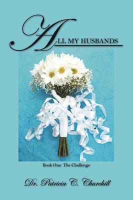 bokomslag All My Husbands - Book One