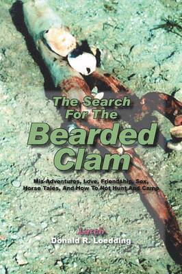 The Search for the Bearded Clam 1