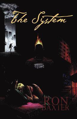 Ron Baxter - System, Häftad