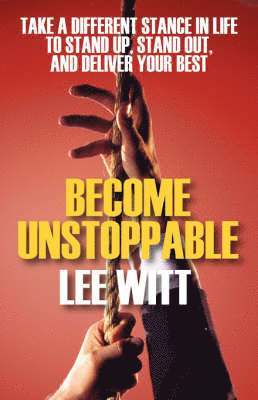 Become Unstoppable