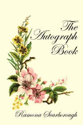 Ramona Scarborough - Autograph Book, Häftad. Tillgänglighet: Lägg i varukorg
