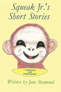 bokomslag Squeak Jr.'s Short Stories