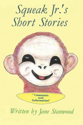 bokomslag Squeak Jr.'s Short Stories