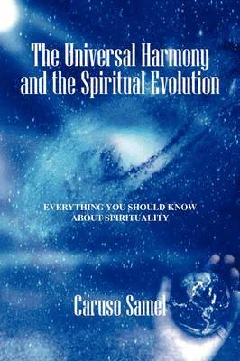 The Universal Harmony and the Spiritual Evolution 1