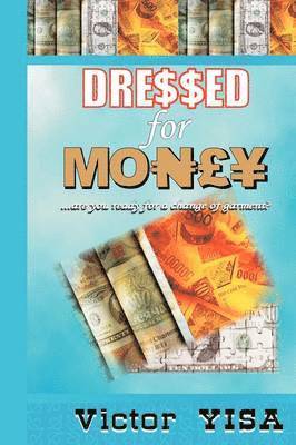 Dressed for Money 1