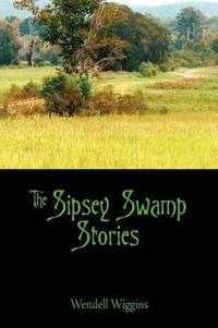 bokomslag The Sipsey Swamp Stories