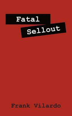 bokomslag Fatal Sellout