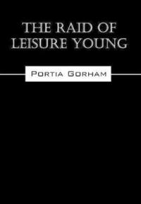 bokomslag Raid of Leisure Young