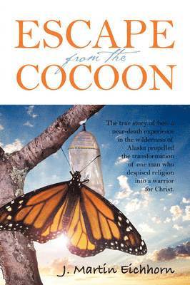 Escape from the Cocoon 1