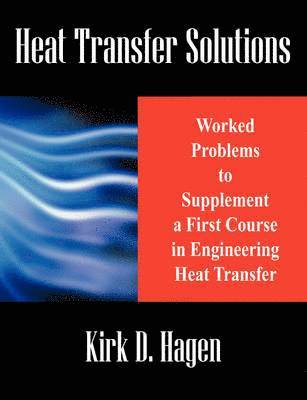 bokomslag Heat Transfer Solutions