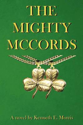 Kenneth E Morris, Kenneth E. Morris - Mighty McCords, Häftad