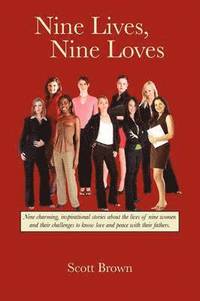 bokomslag Nine Lives, Nine Loves