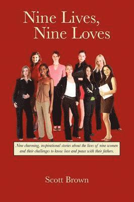 Nine Lives, Nine Loves 1