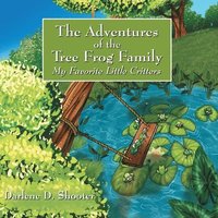 bokomslag Adventures of the Tree Frog Family