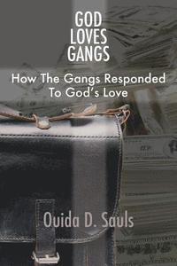 bokomslag God Loves Gangs