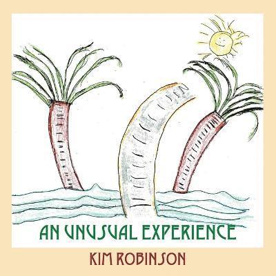 Kim Robinson - Unusual Experience, Häftad