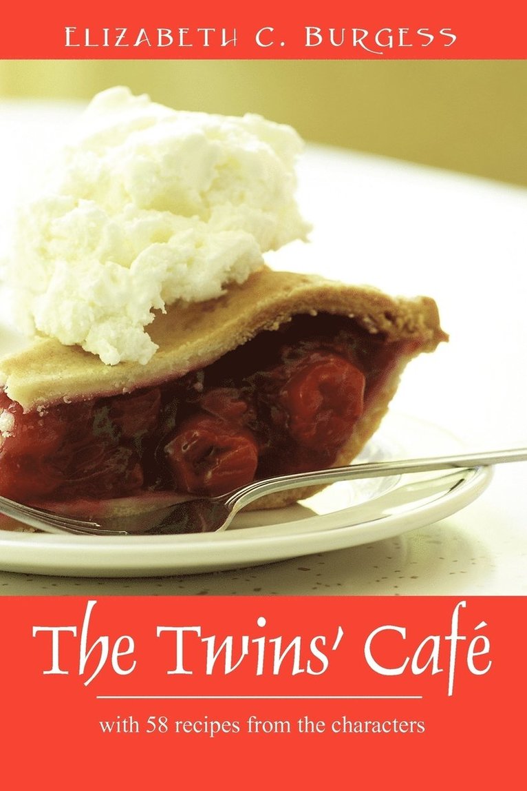 Elizabeth C Burgess, Elizabeth C. Burgess - Twins' Cafe, Häftad