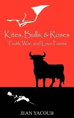 Kites, Bulls, & Roses 1