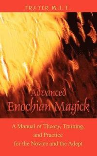 bokomslag Advanced Enochian Magick