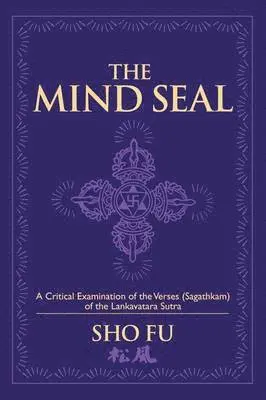 Sho Fu - Mind Seal, Häftad. Tillgänglighet: Lägg i varukorg