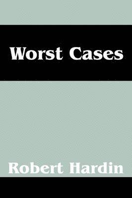 Worst Cases 1