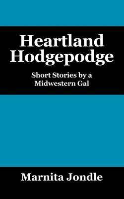 bokomslag Heartland Hodgepodge