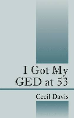 I Got My GED at 53 1