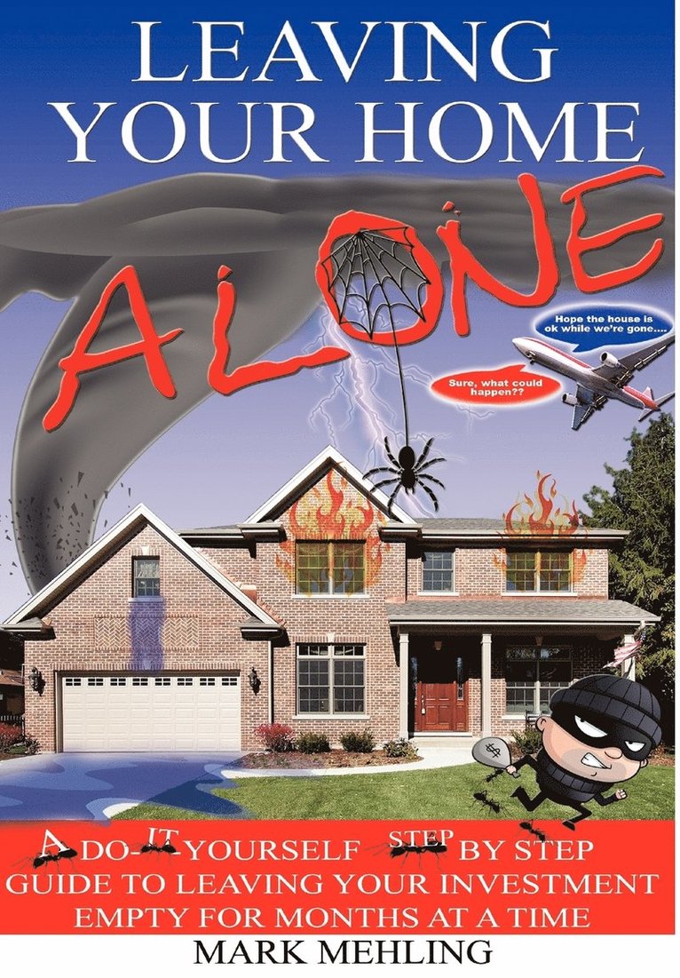 Leaving Your Home-Alone 1