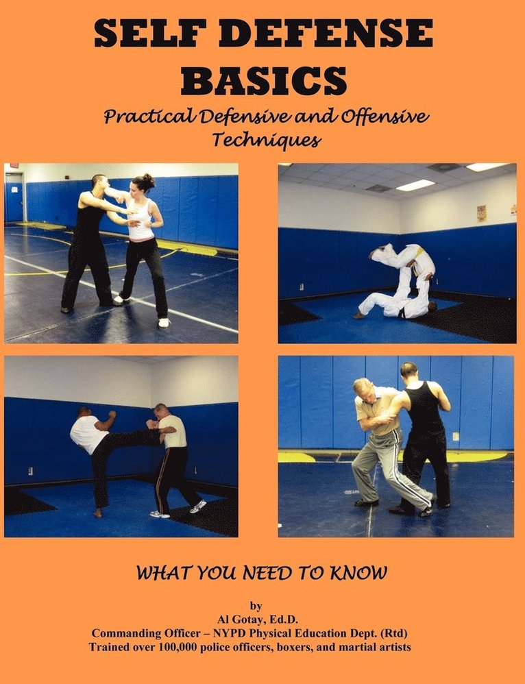 Al Gotay, Al Gotay  EdD, Al Gotay Edd - Self Defense Basics, Häftad