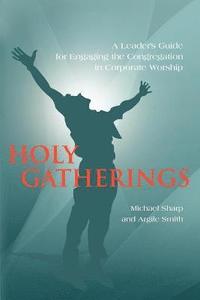 bokomslag Holy Gatherings